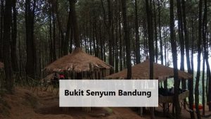 Bukit Senyum Bandung